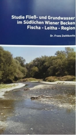 „Studie Fließ- und Grundwasser im Südlichen Wiener Becken, Fischa – Leitha - Region“ „Studie Fließ- und Grundwasser im Südlichen Wiener Becken, Fischa – Leitha - Region“